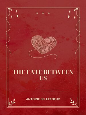 cover image of The Fate Between Us